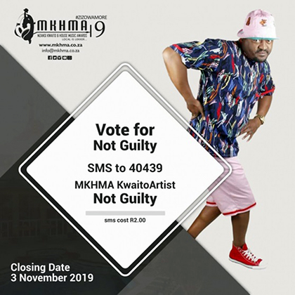 Not Guilty nominated for Mzanzi Kwaito