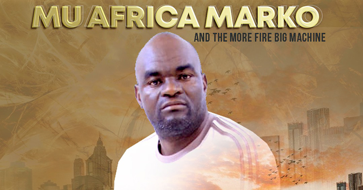Mu Africa Marko delivers powerful new music
