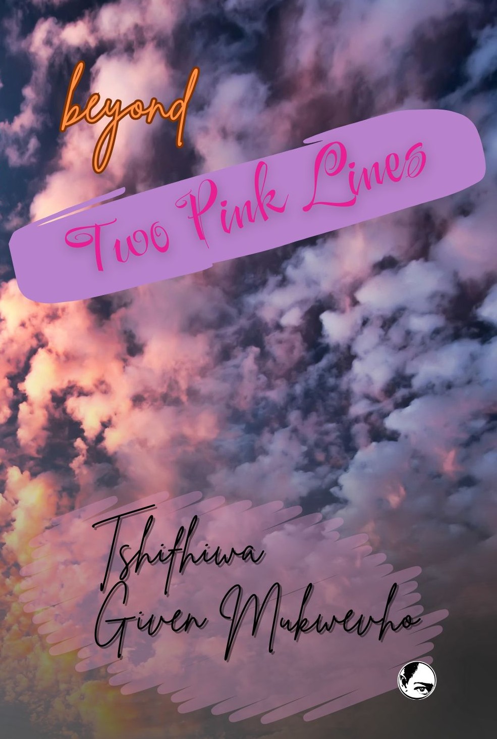 Beyond Two Pink Lines